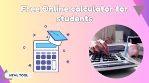 Free Online calculator for students